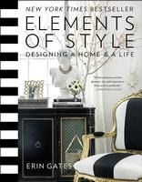 Portada de Elements of Style: Designing a Home & a Life