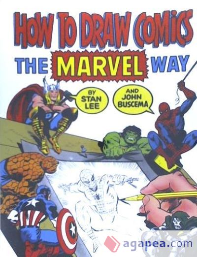 How to Draw Comics the Marvel Way