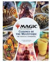 Portada de Magic: The Gathering: The Official Cookbook: Cuisines of the Multiverse