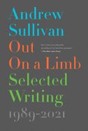 Portada de Out on a Limb: Selected Writing, 1989-2021