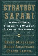 Portada de Strategy Safari: A Guided Tour Through the Wilds of Strategic Mangament