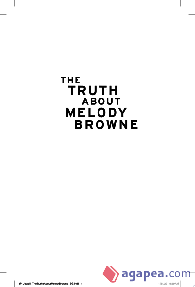 The Truth about Melody Browne