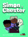 Simon y Chester: ¡SUPERFAMILIA!