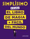 Simplísimo. El libro de magia más fácil del mundo