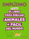 Simplísimo. El Libro Para Dibujar Animales + Fácil Del Mundo De Lise Herzog