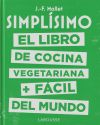 Simplísimo doble. Los libros de cocina sana + fáciles del mundo