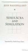 Simulacra and Simulation