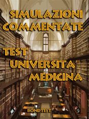 Portada de Simulazioni Commentate Test Università Medicina (Ebook)