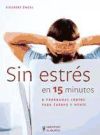 Sin estrés en 15 minutos