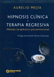 Portada de Hipnosis clínica y terapia regresiva