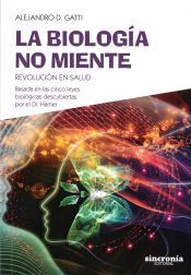 Portada de La biolog&iacute;a no miente