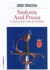 Sinfonía azul prusia; Crónicas del conde de Peralad