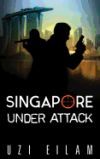 Singapore Under Attack