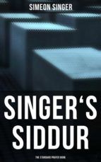 Portada de Singer's Siddur - The Standard Prayer Book (Ebook)