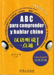 Portada de ABC para comprender y hablar Chino (lib+cass)