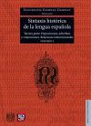 Sintaxis Historica de La Lengua Espanola. Tercera Parte. Adverbios, Preposiciones y Conjunciones. Relaciones Interoracionales. Volumen 2 Sintaxis Historica de La Lengua Espanola. Tercera Parte. Adverbios, Preposiciones y Conjunciones. Relaciones Interoracionales. Volumen 2