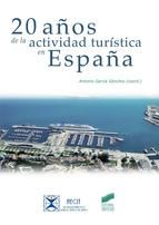 Portada de 20 años de la actividad turística en España (Ebook)