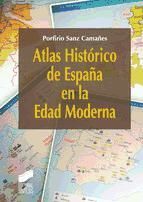 Portada de Atlas hist&oacute;rico de Espa&ntilde;a en la Edad Moderna (Ebook)
