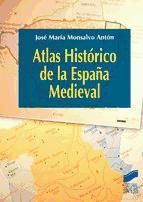 Portada de Atlas hist&oacute;rico de la Espa&ntilde;a medieval (Ebook)