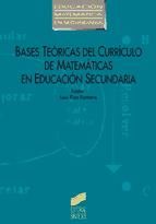 Portada de Bases te&oacute;ricas del curr&iacute;culo de matem&aacute;ticas en Educaci&oacute;n Secunadaria (Ebook)