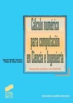 Portada de Cálculo numérico para computación en ciencia e ingenería (Ebook)