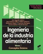 Portada de Conceptos básicos. Ingeniería de la industria alimentaria (Ebook)