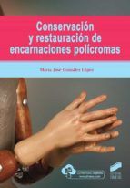 Portada de Conservación y restauración de encarnaciones polícromas (Ebook)