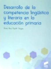 Portada de Desarrollo de la competencia lingüística y literaria en la educación primaria