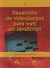 Portada de Desarrollo de videojuegos para web en JavaScript