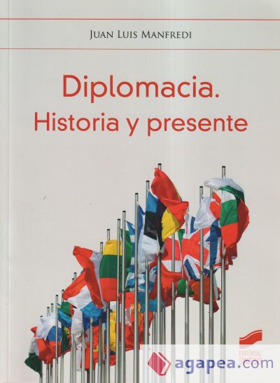 Diplomacia. Historia y presente