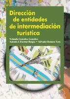 Portada de Direcci&oacute;n de entidades de intermediaci&oacute;n tur&iacute;stica (Ebook)
