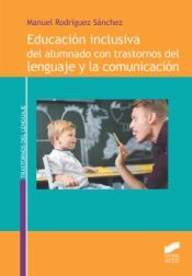 Portada de Educación inclusiva del alumnado con trastornos del lenguaje y la comunicación