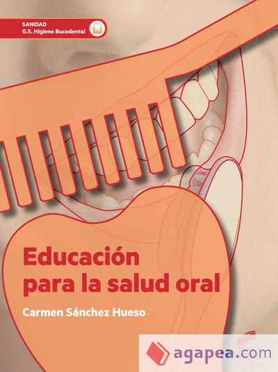 Educación para la salud oral (2.ª edición revisada y ampliada)