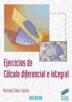 Portada de Ejercicios de c&aacute;lculo diferencial e integral (Ebook)
