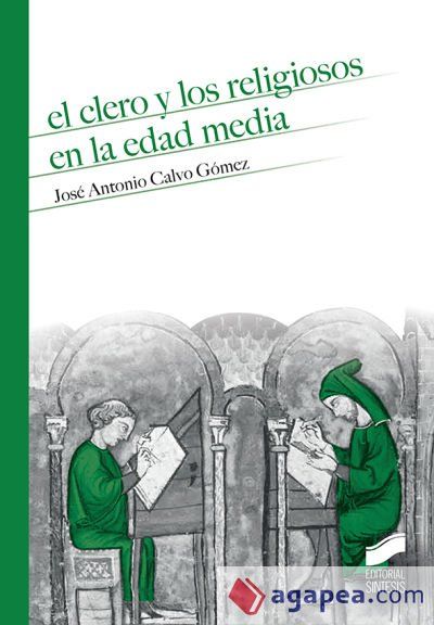 El clero y los religiosos en la Edad Media El clero y los religiosos en la Edad Media