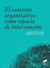 Portada de El contexto organizativo como espacio de intervención