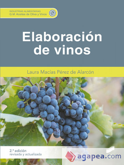 Elaboración de vinos (2.ª edición revisada y actualizada)