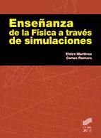 Portada de Enseñanza de la Física a través de simulaciones (Ebook)