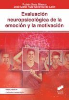 Portada de Evaluacio?n neuropsicolo?gica de la emocio?n y la motivacio?n (Ebook)