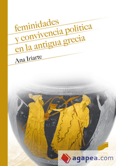 Feminidades y convivencia política en la antigua Grecia