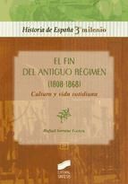 Portada de Fin del Antiguo Régimen (1808-1868) (Ebook)