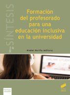 Portada de Formacio?n del profesorado para una educacio?n inclusiva en la universidad (Ebook)