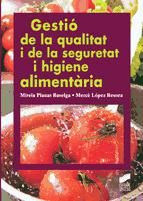 Portada de Gestió de la qualitat i de la seguretat i higiene alimentària (Ebook)