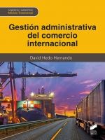 Portada de GestioÌn administrativa del comercio internacional