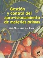 Portada de Gestión y control del aprovisionamiento de materias primas (Ebook)