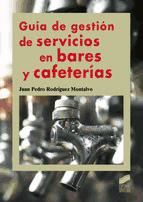 Portada de Guía de gestión de servicios en bares y cafeterías (Ebook)