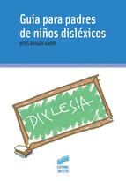 Portada de Guía para padres de niños disléxicos (Ebook)