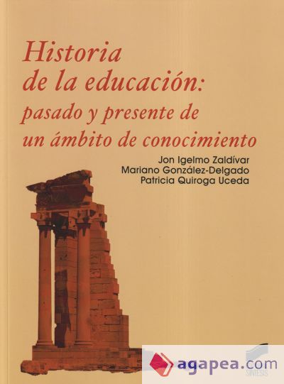 Historia de la educación: pasado y presente de un ámbito de conocimiento