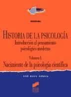 Portada de Historia de la psicolog&iacute;a. Historia de la psicolog&iacute;a. Volumen I (Ebook)