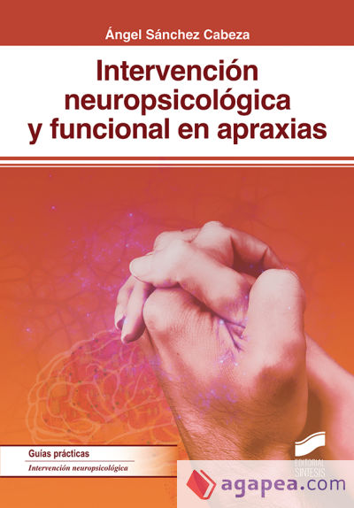 Intervención neuropsicológica y funcional en apraxias